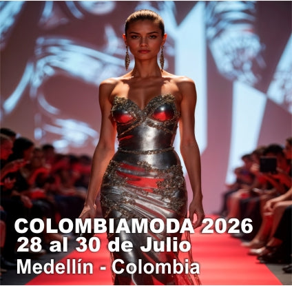 Colombiamoda / 28 al 30 de Julio de 2026